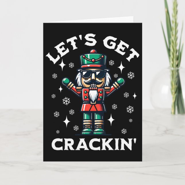 Let's Get Crackin' Nutcracker Funny Christmas  Card (Front)