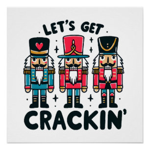 Lets Get Crackin Poster