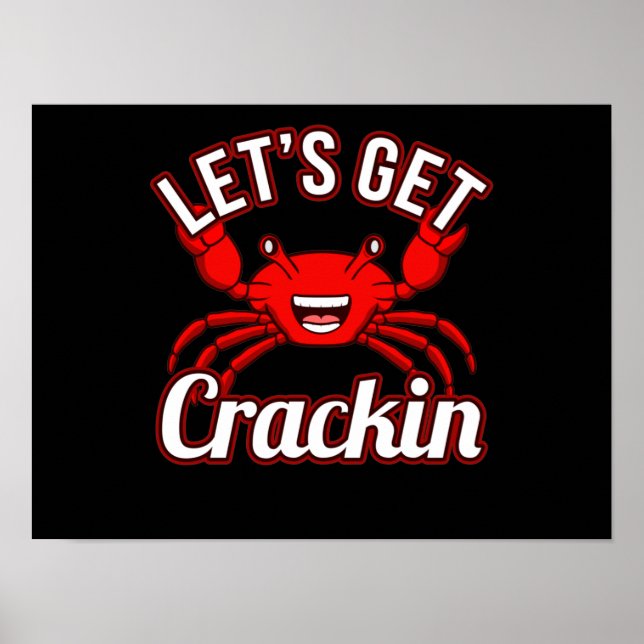 Let's Get Crackin Seafood Crabbing Crab Lobster Poster (Front)