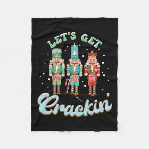 Lets Get Crackin Three Nutcrackers Christmas Teach Fleece Blanket