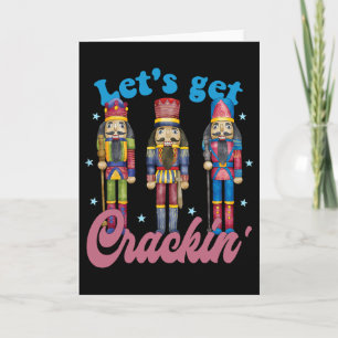 Lets Get Cracking Three Nutcrackers Vintage Christ Card