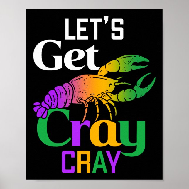 Let's Get Cray Cray Crawfish Costume Boys Men Mard Poster (Front)