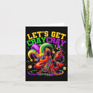 Let's Get Cray Dabbing Crawfish Mardi Gras Men Wom Card