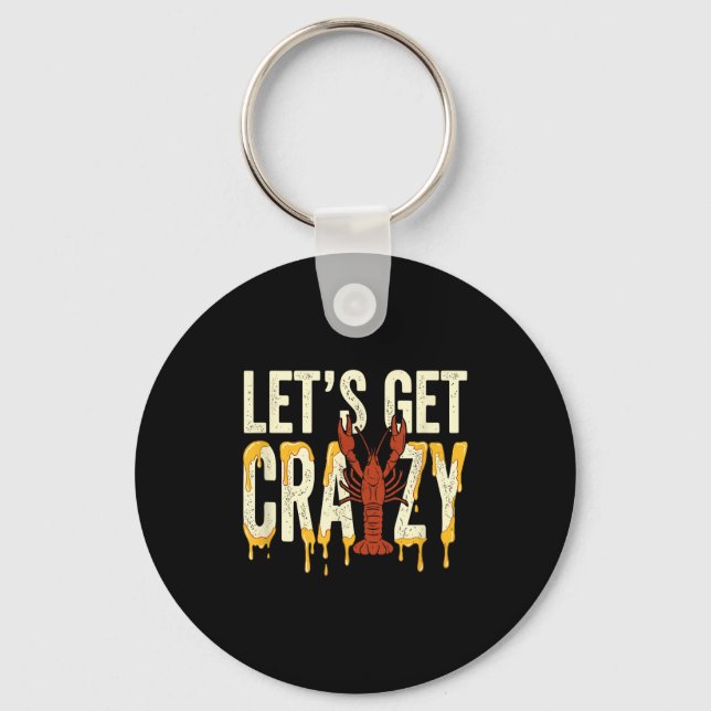 Lets get crayzy lobster crawfish seafood melted key ring (Front)