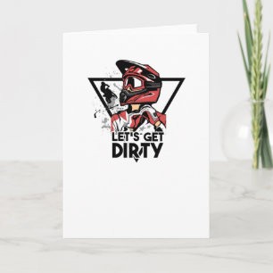 Let's get dirty card
