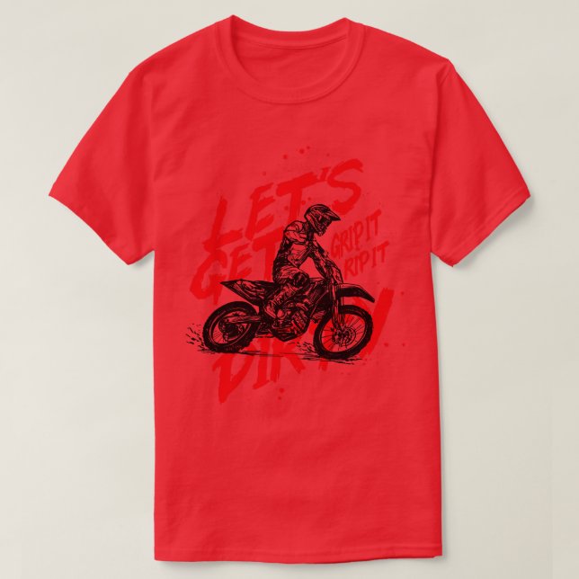Lets Get Dirty Motocross T-Shirt (Design Front)