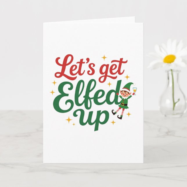 Let's Get Elfed Up Card (Small Plant)