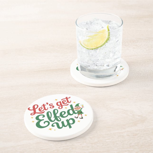 Let's Get Elfed Up Coaster (Side)