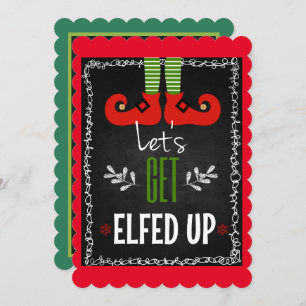 Let's Get Elfed Up Invitation