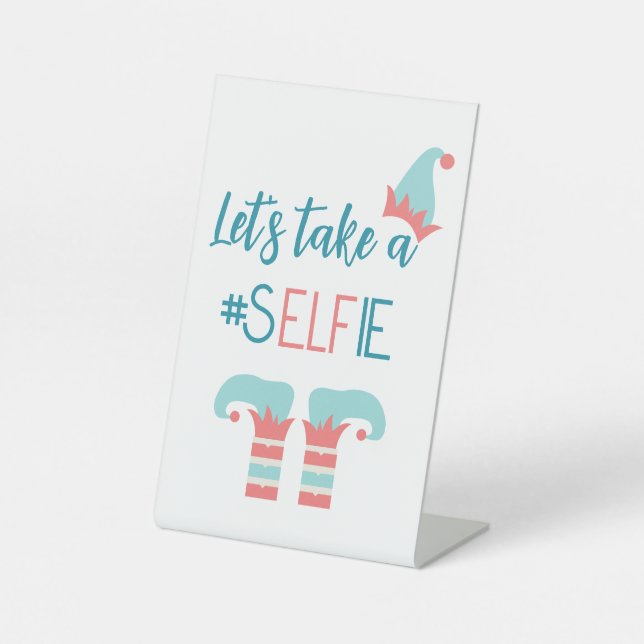 Let's get elfed up selfie sign (Front)
