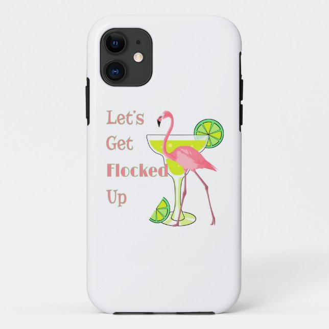 Lets Get Flocked Up Flamingo Case-Mate iPhone Case (Back)