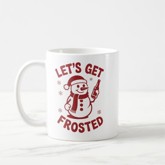 Let's Get Frosted Snowman Beer Snarky Christmas Coffee Mug (Left)