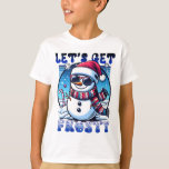 Let's Get Frosty Christmas Snowman T-Shirt<br><div class="desc">Let's Get Frosty is a funny christmas snowman themed design for this holiday season. Funny & cute,  perfect for your winter season apparel,  as well as holiday gift ideas for your loved ones</div>