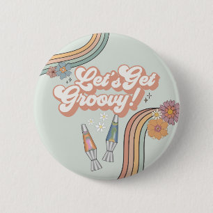 Lets Get Groovy Birthday Party Favour 6 Cm Round Badge