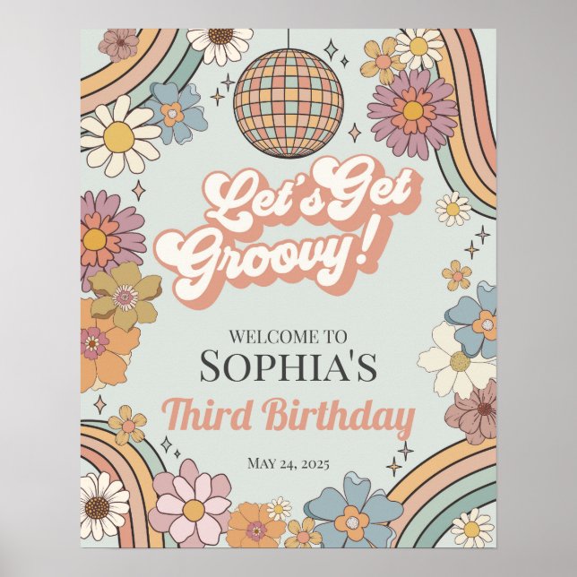Lets Get Groovy Floral Birthday Retro Welcome Sign (Front)