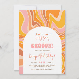Let's Get Groovy Pink Orange Arch Girl Invitation