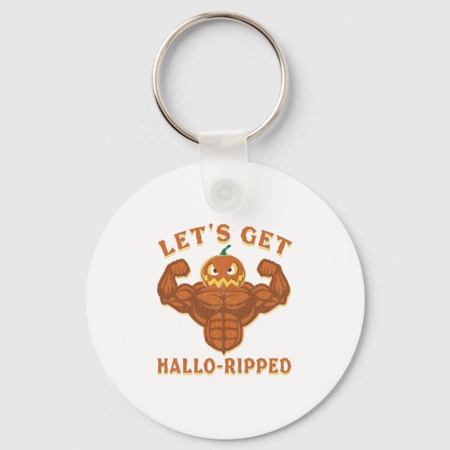 Let's Get Hallo Ripped Halloween Workout Key Ring (Front)