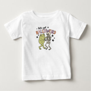 "Let's Get Halloweird" Frog & Skeleton Dancing Baby T-Shirt