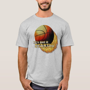 Let's Get It Started T-Shirt