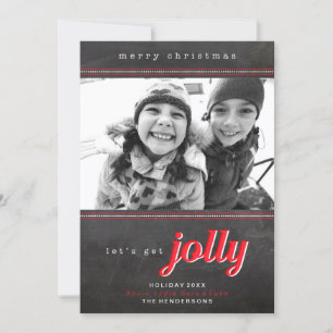 Let's Get Jolly Holiday Christmas Card