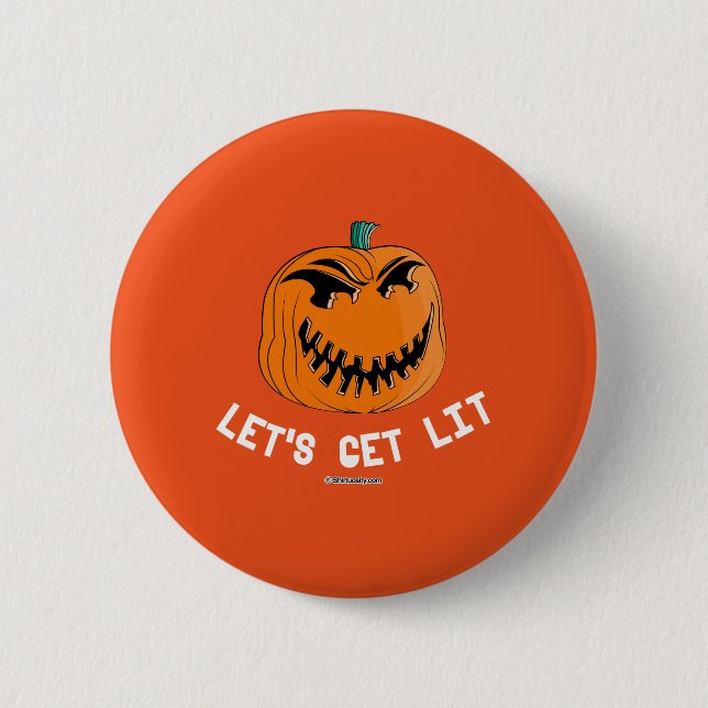 Let's get lit 6 cm round badge (Front)
