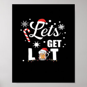 Let's Get Lit Adult Funny X-mas Christmas Essentia Poster