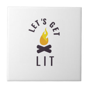 Lets get lit campfire ceramic tile