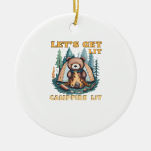 Let's Get Lit. Campfire Lit. Camping Lover Classic Ceramic Ornament