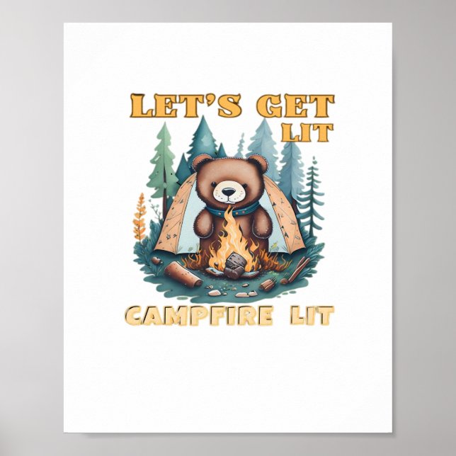 Let's Get Lit. Campfire Lit. Camping Lover Classic Poster (Front)