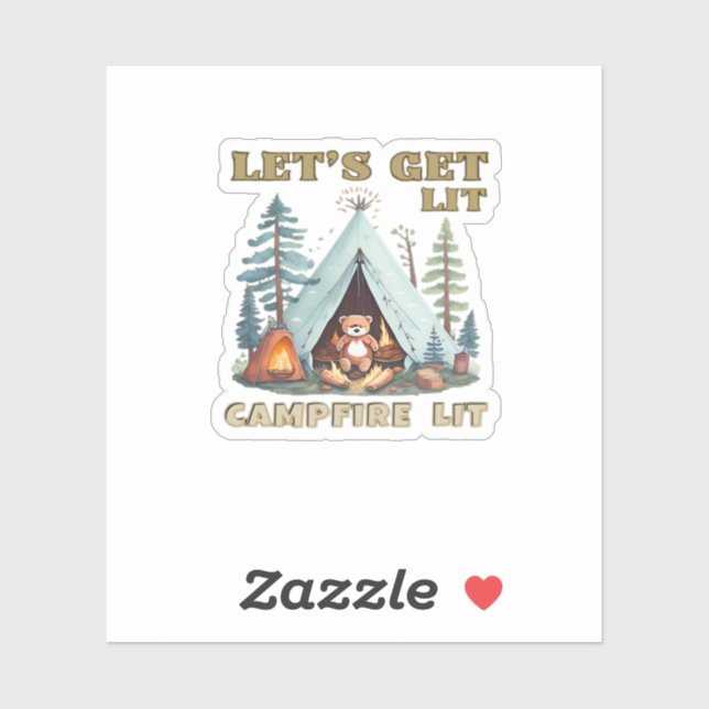 Let's Get Lit. Campfire Lit Classic (Sheet)