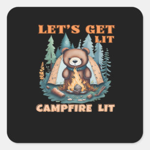 Let's Get Lit. Campfire Lit. Tent Camping Classic Square Sticker