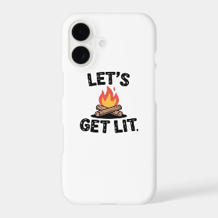Let's Get Lit - Campfire Vibes - Camping Adventure