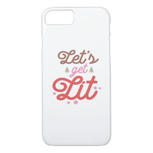 Let's Get Lit, Christmas  iPhone 8/7 Case
