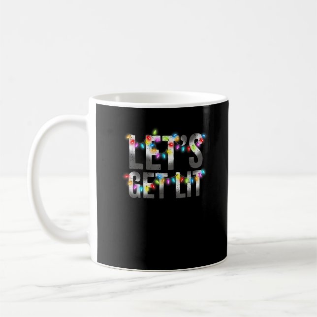 Let's Get Lit, Christmas Drinking, Christmas Light Coffee Mug (Left)