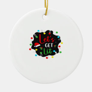 Let's Get Lit Christmas Drinking Lights Santa Esse Ceramic Ornament