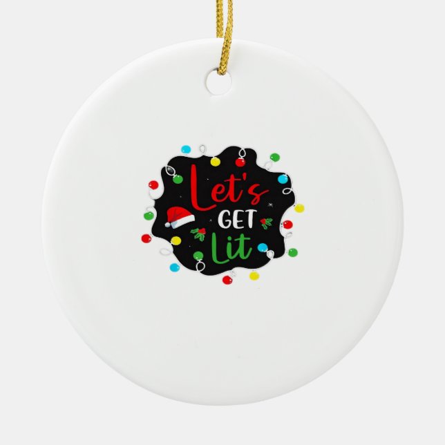 Let's Get Lit Christmas Drinking Lights Santa Esse Ceramic Ornament (Front)