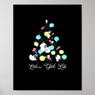 Let's Get Lit Christmas Holiday Lights Funny Pun S Poster