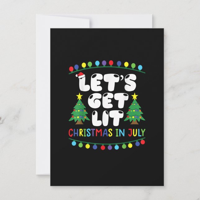 Let's Get Lit Christmas in july summer christmas T Invitation (Front)