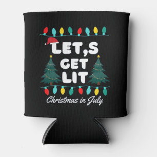 Let's Get Lit Christmas In July T-Shirt Can Cooler