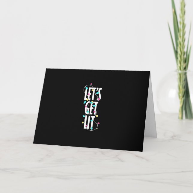 Let's Get Lit Christmas Light Card (Front)