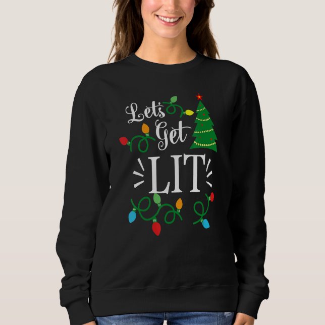 Let's Get Lit Christmas Lights Family Squad Men Wo Sweatshirt (Front)