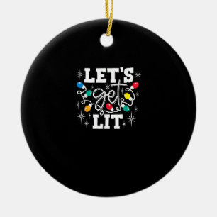 Let's Get Lit Christmas Lights Funny Retro Ceramic Ornament