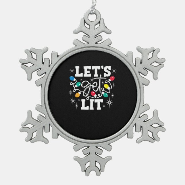 Let's Get Lit Christmas Lights Funny Retro Snowflake Pewter Christmas Ornament (Front)