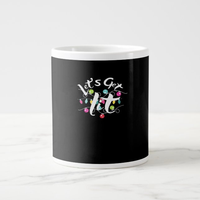 Let's Get Lit, Christmas Lights - Getting Lit At C Large Coffee Mug (Front)