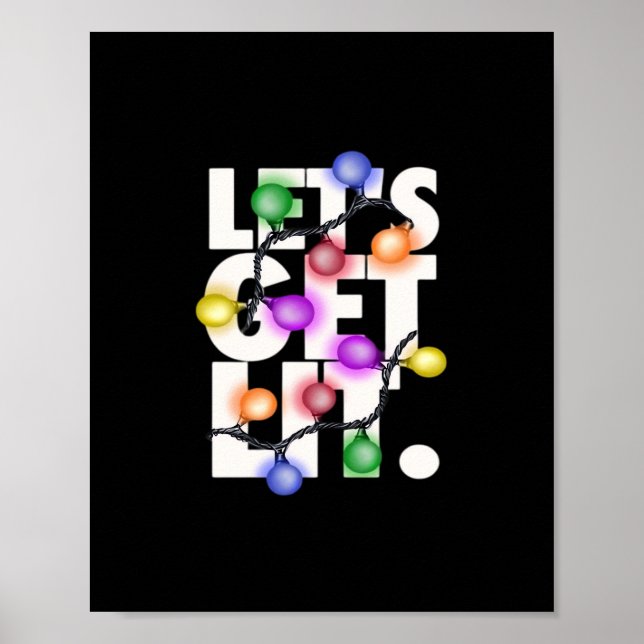 Let's Get Lit Christmas Outfit Classic Poster (Front)