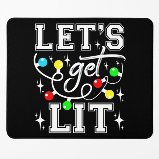 Let's Get Lit Christmas Party Funny - Xmas Light Mouse Pad (Creator Uploaded)