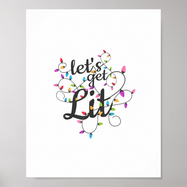 Let's Get Lit Christmas Top Casual Christmas Light Poster (Front)