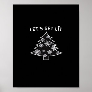 Let's Get Lit Christmas Tree Holiday Lights Essent Poster