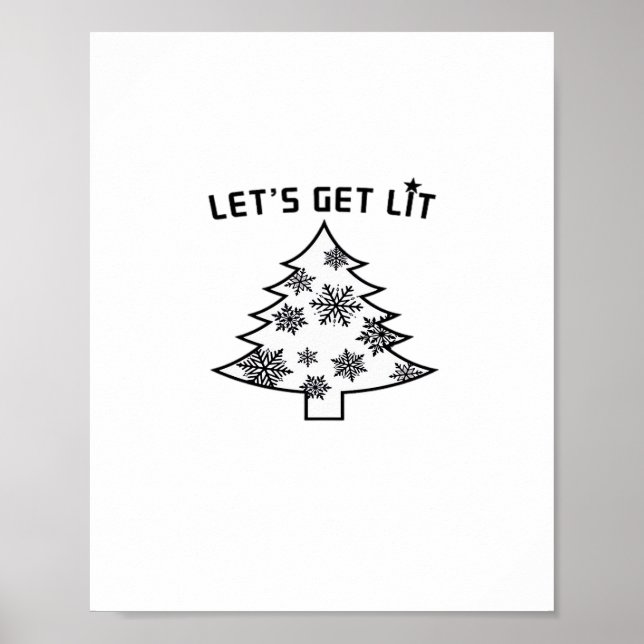 Let's Get Lit Christmas Tree Holiday Lights Essent Poster (Front)