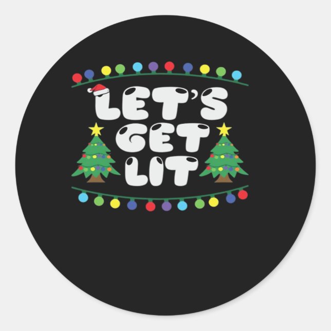 Let's Get Lit Christmas Tree Jingle Bells  Classic Round Sticker (Front)